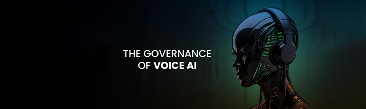 Governance of Voice AI